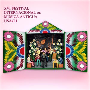 XVI Festival Internacional de Música Antigua Usach